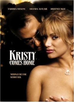 Кристи приходит домой / Kristy Comes Home (2005)