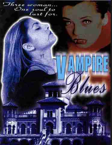 Вампирский блюз / Vampire Blues (1999)