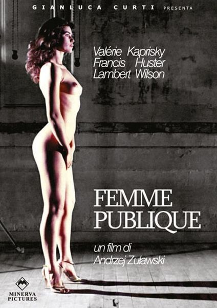 Публичная женщина / La femme publique (1984)