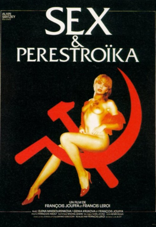 Секс и перестройка / Sex et perestroika (1990)