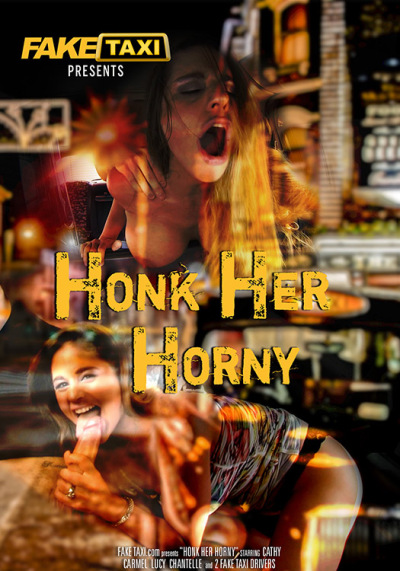 Ее Возбуждает Автомобильный Гудок / Honk Her Horny (2016)