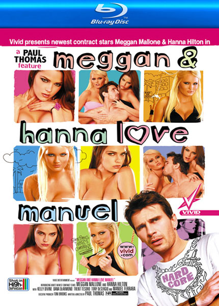 Меган и Ханна любят Мануэля / Meggan and Hanna Love Manuel (2008)