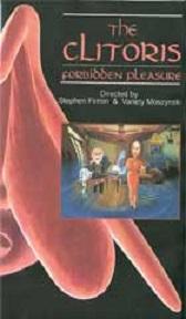 The Clitoris: Forbidden Pleasure / Клитор: Запретные удовольствия (2003)