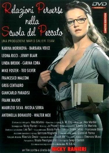 Злобные Отношения В Школе Греха / Relazioni Perverse Nella Scuola del Peccato (2005)