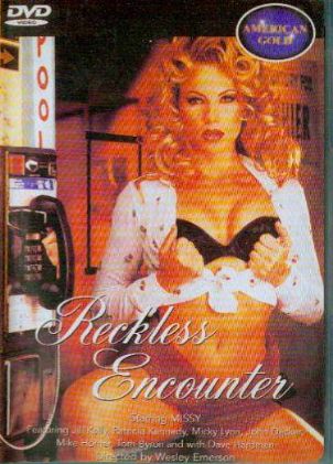 Reckless Encounters (1995)