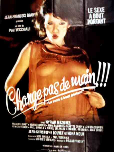 Не меняйте руки / Change Pas De Main (1975)