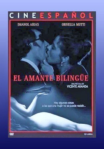 Двуязычный любовник / El amante bilingue (1993)