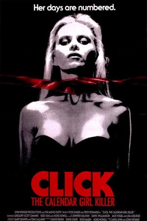 Щелчок / Календарь Голливудского Чикатило / Click: The Calendar Girl Killer (1990)