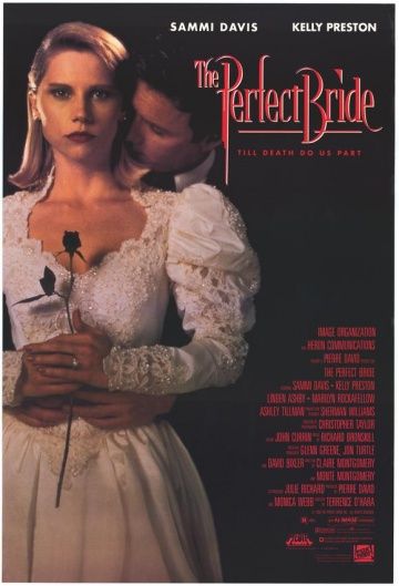 Прекрасная невеста / The Perfect Bride (1991)