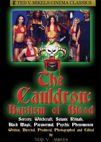 Котёл: Крещение кровью / Cauldron: Baptism of Blood (2004)