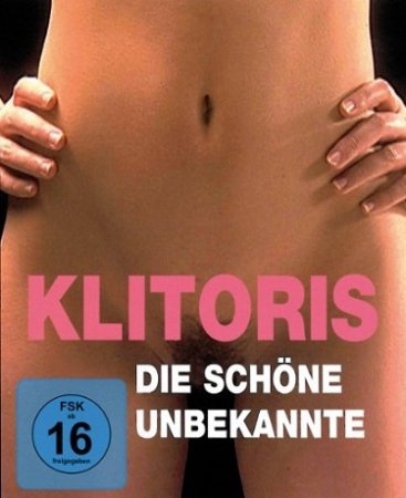 Klitoris - die schene Unbekannte (2003)