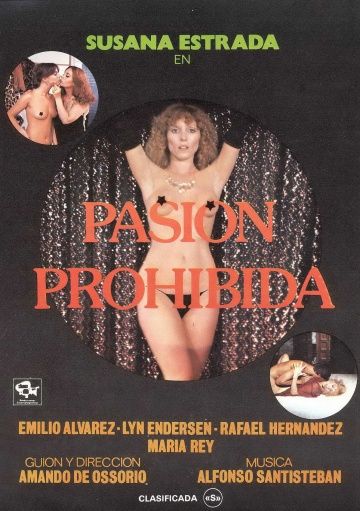 Запретная страсть / Pasion prohibida (1982)