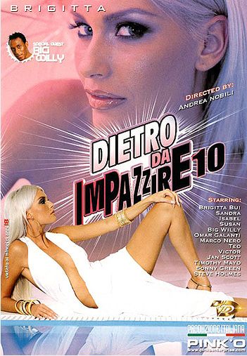 Сзади Чтобы Сходить с ума #10 / Dietro Da Impazzire #10 (2005)