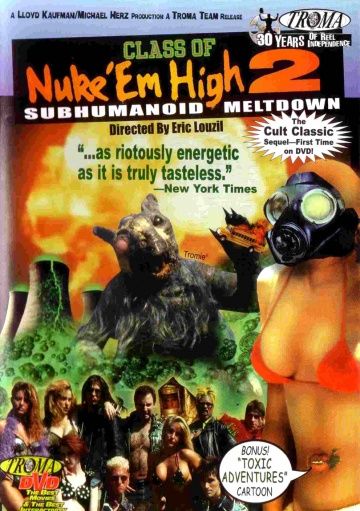 Атомная школа 2 / Class of Nuke 'Em High Part II: Subhumanoid Meltdown (1991)