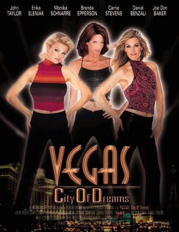 Вегас – город мечты / Vegas, City of Dreams (2001)