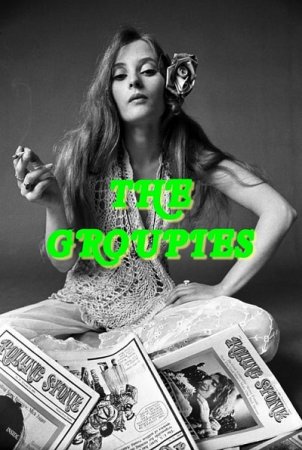 Фанатки / The Groupies (1971)