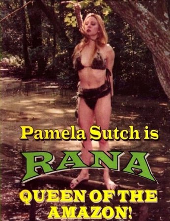 Рана, королева Амазонки / Rana, Queen of the Amazon (1994)