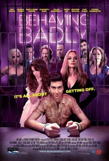 Плохое поведение / Behaving Badly (2014)