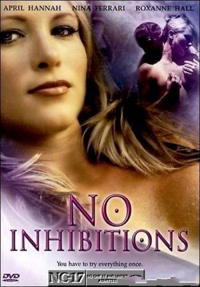 Нет запретов / No Inhibitions (2005)