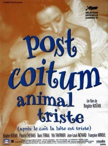 Послевкусие страсти / Post coitum animal triste (1997)