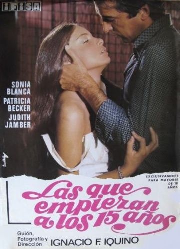 Начиная с пятнадцати / Las que empiezan a los quince anos (1978)