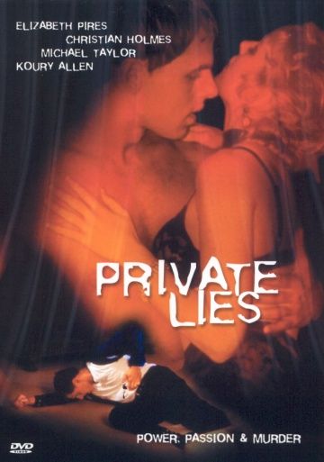 Частная ложь / Private Lies (2000)