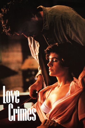 Любовные преступления / Love Crimes (1991)