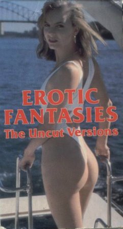 Erotic Fantasies: The uncut audition tapes / Erotic Fantasies: The Uncut Versions (1991)