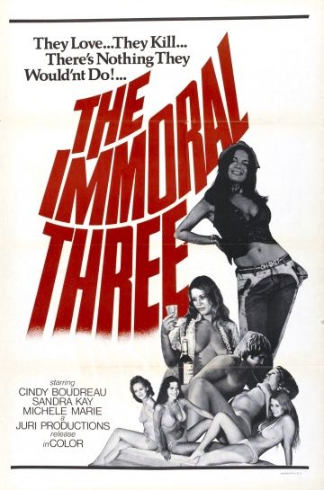 Аморальная троица / The Immoral Three (1975)