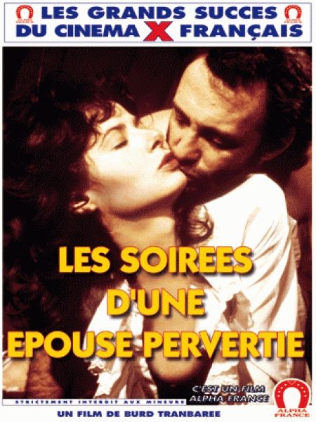 Вечера Для Развращения Супруги / Les Soirees D'une Epouse Pervertie (1980)