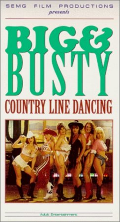 Большие и Грудастые Кантри-Танцы / Big and Busty: Country Line Dancing (1994)