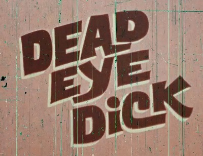 Член с мертвым глазом / Dead Eye Dick (1971)