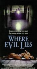 Там где покоится зло / Where Evil Lies (1995)