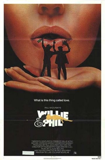 Уилли и Фил / Willie & Phil (1980)