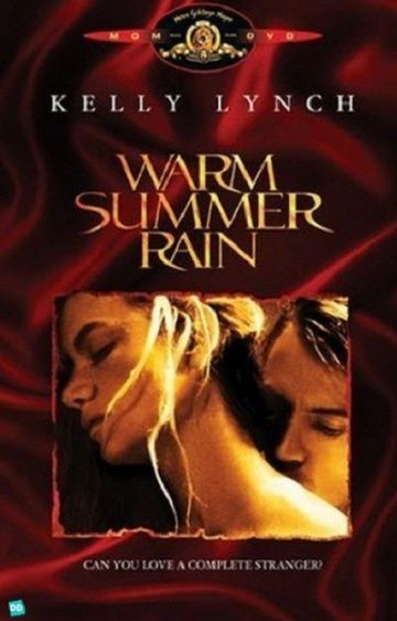 Тёплый летний дождь / Warm Summer Rain (1989)