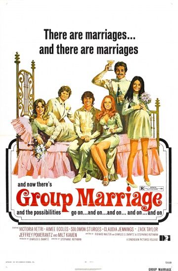 Групповой брак / Group Marriage (1973)