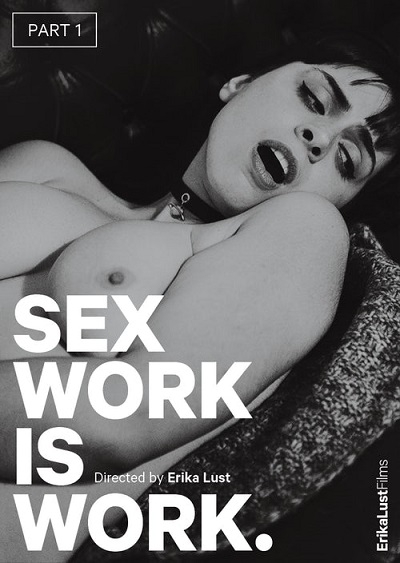 Sex Work is Work (2018)