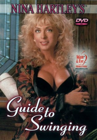 Руководство Нины Хартли по свингу / Nina Hartley's Guide to Swinging (1995)