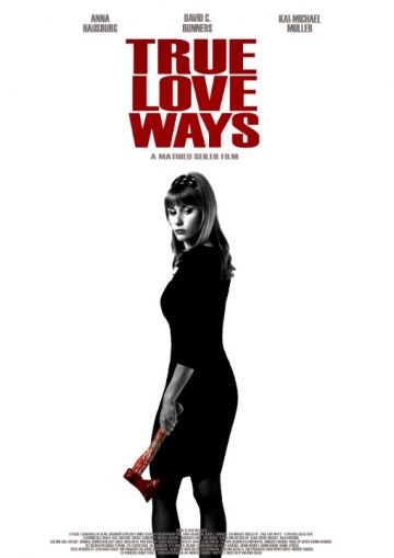 Пути истинной любви / True Love Ways (2014)