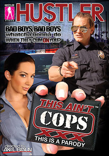 Это Не "Полицейские" / This Ain't Cops XXX (2010)