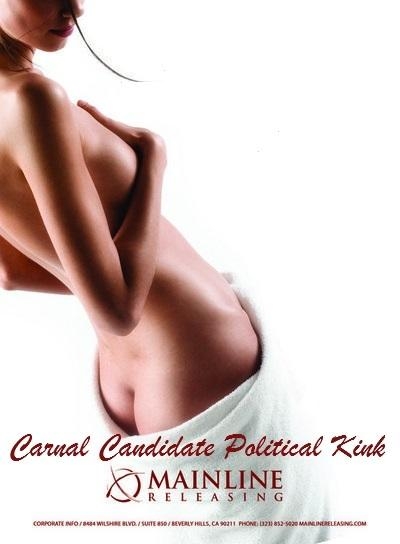 Политический излом плотского кандидата / Carnal Candidate Political Kink (2012)