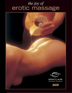 Радость Эротического Массажа / The Joy Of Erotic Massage (2001)