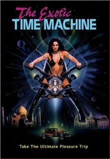 Экзотическая машина времени / The Exotic Time Machine (1998)