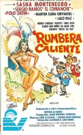 Горячая танцовщица / Rumbera, caliente (1989)