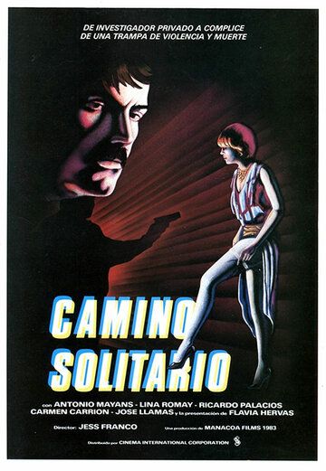 Одинокая дорога / Camino solitario (1984)