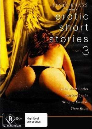 Тинто Брасс Представляет Эротические Рассказы: Часть 3 / Tinto Brass Presents Erotic Short Stories: Part 3 (1999)