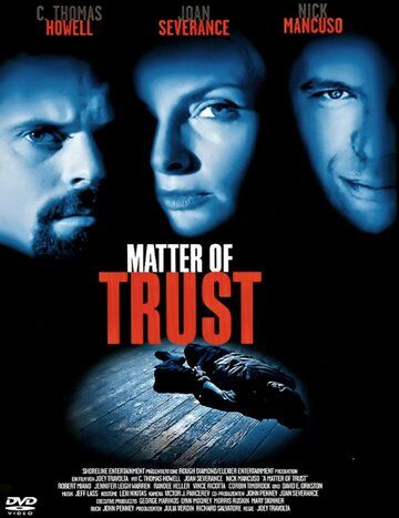 Криминал / Matter of Trust (1998)