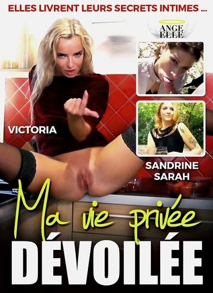 Разоблачение моей личной жизни / Ma vie privee devoilee (2020)