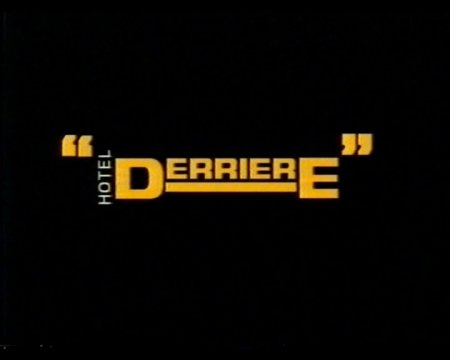 Гостиничная резиденция / Hotel Derriere (1992)