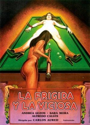 Холодная и порочная / La frigida y la viciosa (1981)